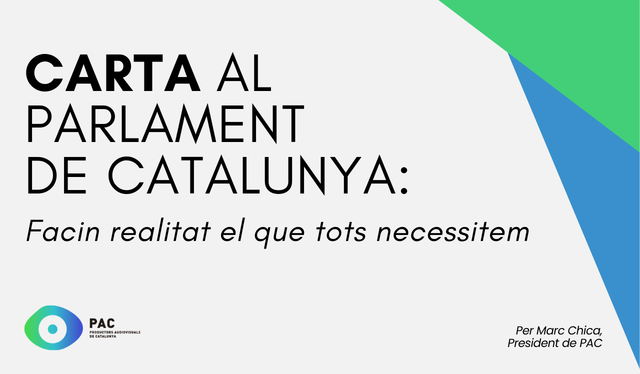 CARTA AL PARLAMENT DE CATALUNYA: FACIN REALITAT EL QUE TOTS NECESSITEM.